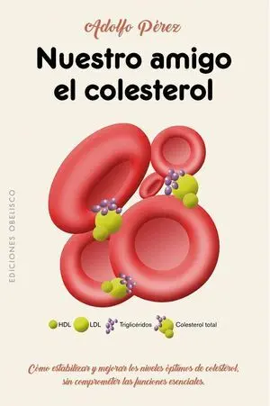 Nuestro Amigo el Colesterol