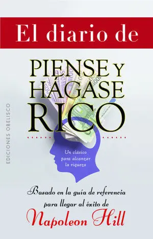 El Diario de Piense y Hágase Rico