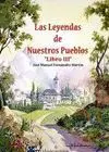 Las Leyendas de nuestros Pueblos Vol 3
