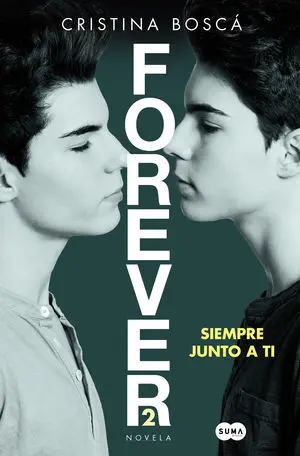 Siempre Junto a Ti (Forever 2)