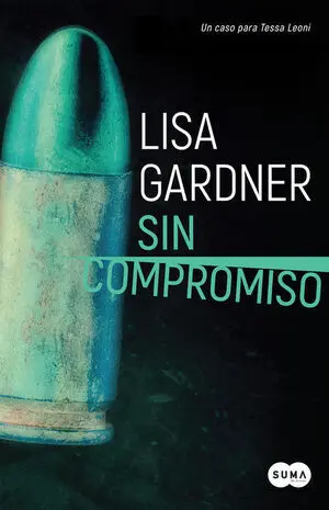 Sin Compromiso (Tessa Leoni 2)