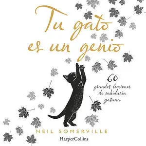 Tu Gato Es un Genio 60 Grandes Lecciones