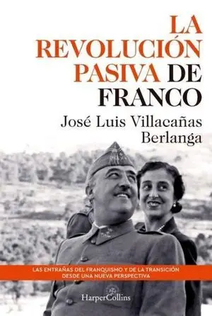 La Revolucion Pasiva de Franco