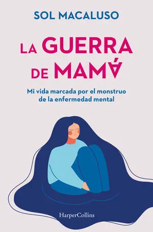 La Guerra de Mama mi Vida Marcada Monstr
