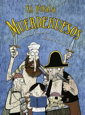Pirata Muerdehuesos, el