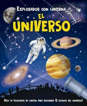 El Universo- Explorador con Linterna