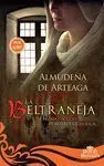 Beltraneja, la (Col. Doce Reinas)