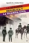 Segunda Republica y la Guardia Civil, la