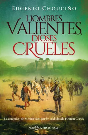 Hombres Valientes,Dioses Crueles