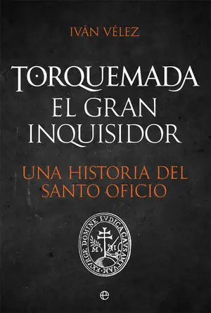 Torquemada el Gran Inquisidor