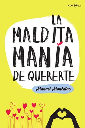 La Maldita Mania de Quererte