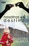 Nosotros y el Destino