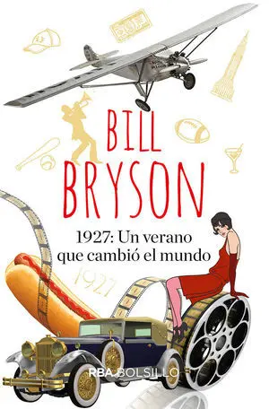 1. 927: un Verano que Cambió el Mundo
