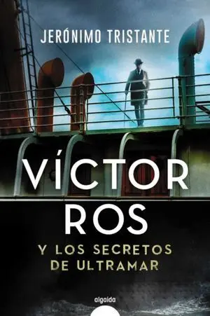 Víctor Ros y los Secretos de Ultramar