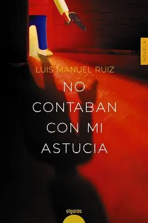 No Contaban con mi Astucia