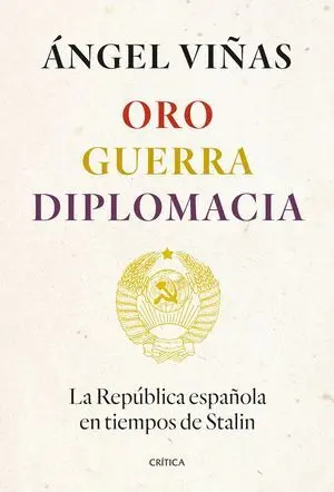 Oro, Guerra, Diplomacia