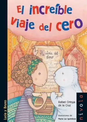 El Increíble Viaje del Cero