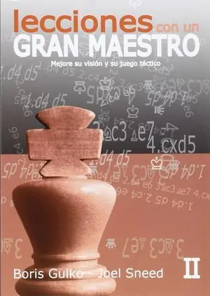 Lecciones con un Gran Maestro Ii
