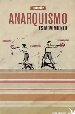Anarquismo Es Movimiento