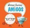 Somos Amigos