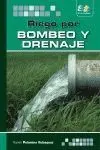 Riego por Bombeo y Drenaje