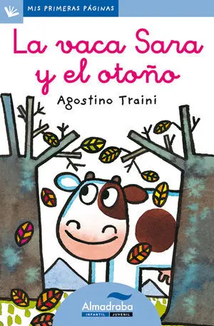 La Vaca Sara y el Otoño - Cursiva