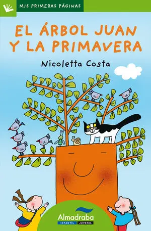 El Arbol Juan y la Primavera - Mayuscula