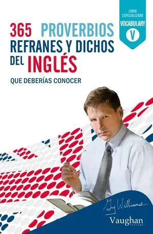 365 Proverbios, Refranes y Dichos del Inglés