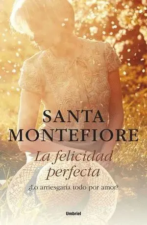 La Felicidad Perfecta