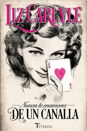 Nunca te Enamores de un Canalla