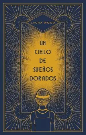 Un Cielo de Sueños Dorados