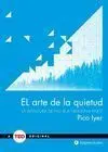El Arte de la Quietud
