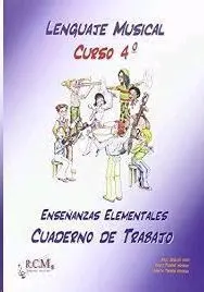 Lenguaje Musical, Grado Elemental, 4 Cuaderno de Trabajo