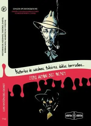 Historia de Asesinos, Tahúres, Daifas, Borrachos, Neuróticas y Poetas