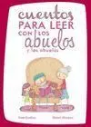 Cuentos para Leer con los Abuelos