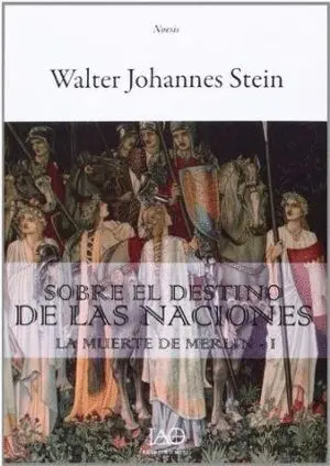 Muerte de Merlin, la -I Sobre el Destino de las Na