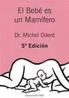 El Bebe Es un Mamifero (5ª Edicion)