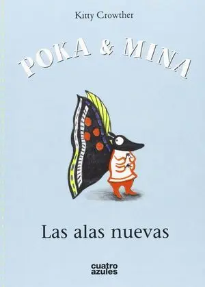Poka y Mina. Las Alas Nuevas