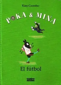 Poka y Mina. El Fútbol