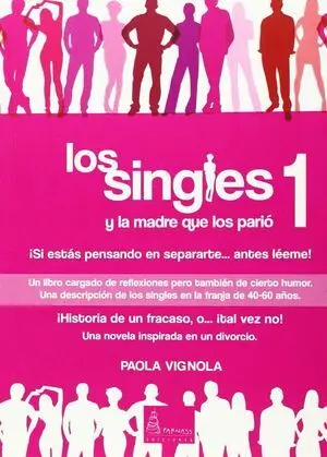 Los Singles y la Madre que los Parió