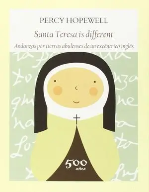 Santa Teresa Is Different