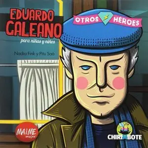 Eduardo Galeano para Chicas y Chicos