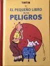 Tintin. El Pequeño Libro de los Peligros