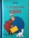 Tintin. El Pequeño Libro de los Viajes