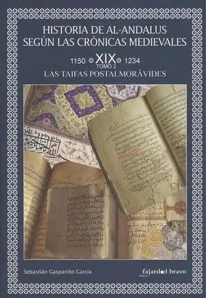 Historia de Al-Andalus Según las Crónicas Medievales. Tomo 2