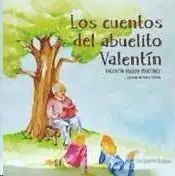 Los Cuentos del Abuelito Valentin