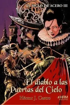 El Siglo de Acero Iii