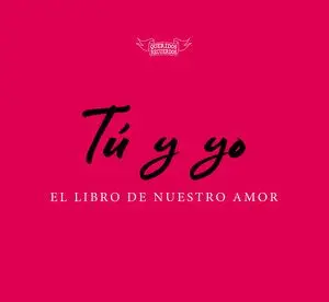 Tu y Yo, el Libro de nuestro Amor