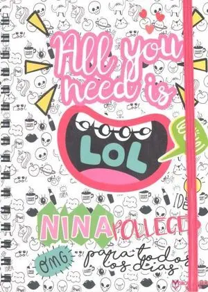 All You Need Is Lol Nina Minina Agenda