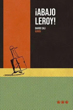 Abajo Leroy!